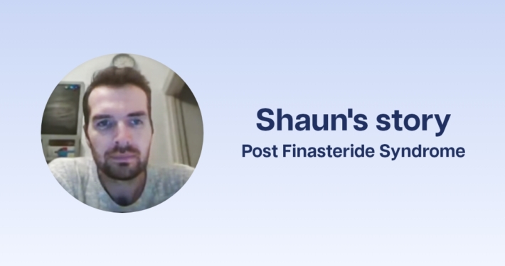 Shaun's Story - Post Finasteride Syndrome