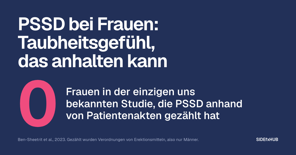 PSSD bei Frauen: Taubheitsgefühl kann anhalten