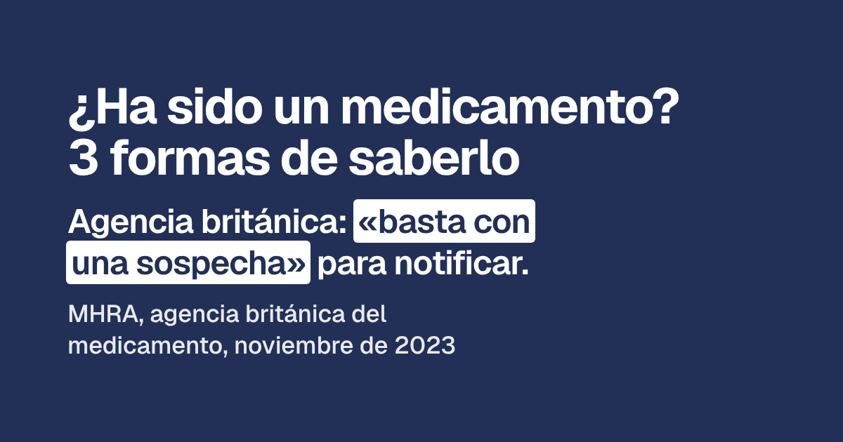 ¿Ha sido un medicamento? 3 formas de saberlo