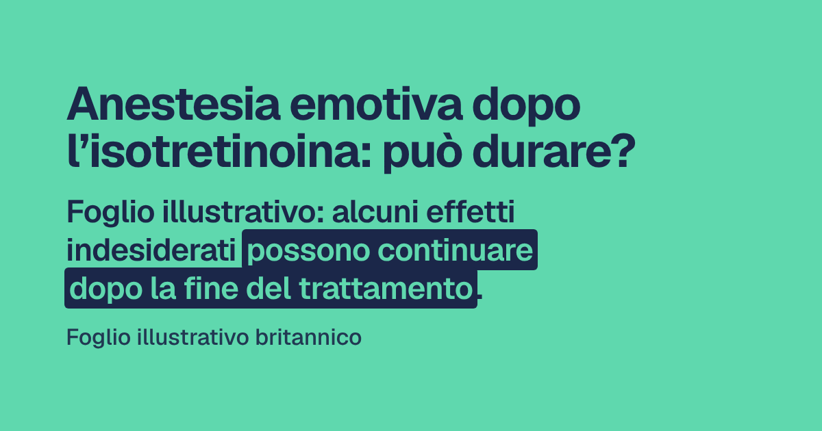 Anestesia emotiva dopo l’isotretinoina