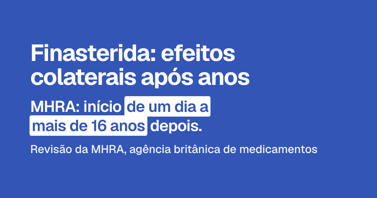 Finasterida: efeitos colaterais após anos