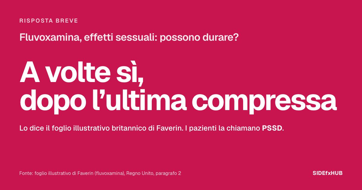 Fluvoxamina, effetti sessuali: possono durare?