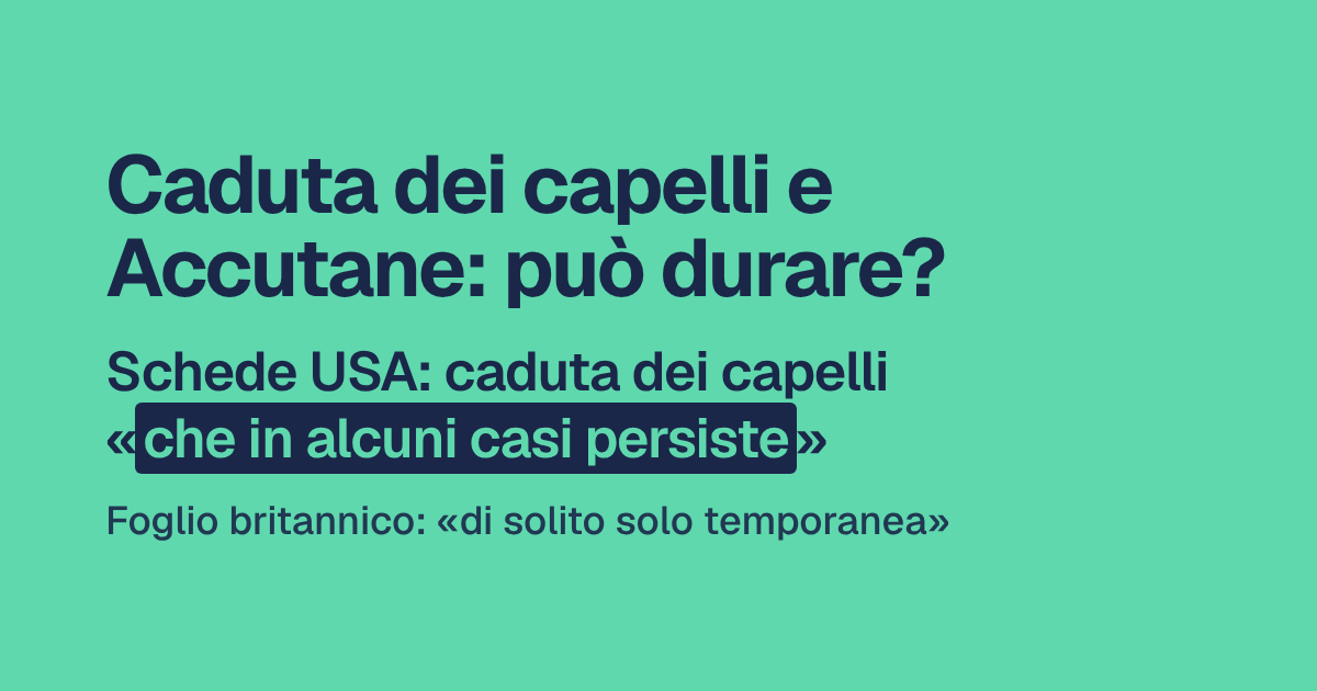 Caduta dei capelli e Accutane: può durare?