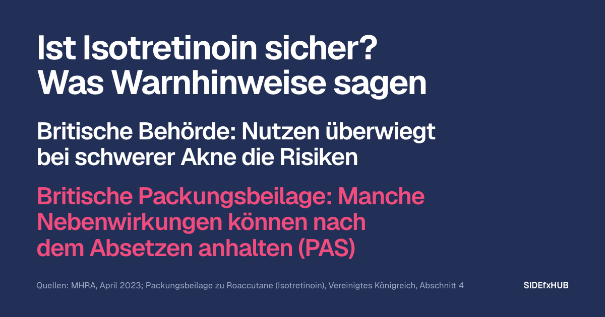Ist Isotretinoin sicher? Was Warnhinweise sagen