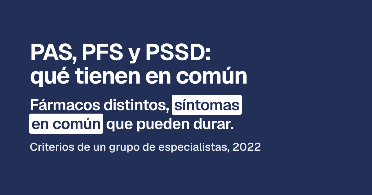 PAS, PFS y PSSD: qué tienen en común