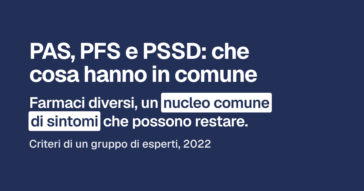 PAS, PFS e PSSD: che cosa hanno in comune