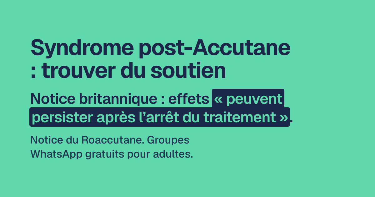 Syndrome post-Accutane : trouver du soutien