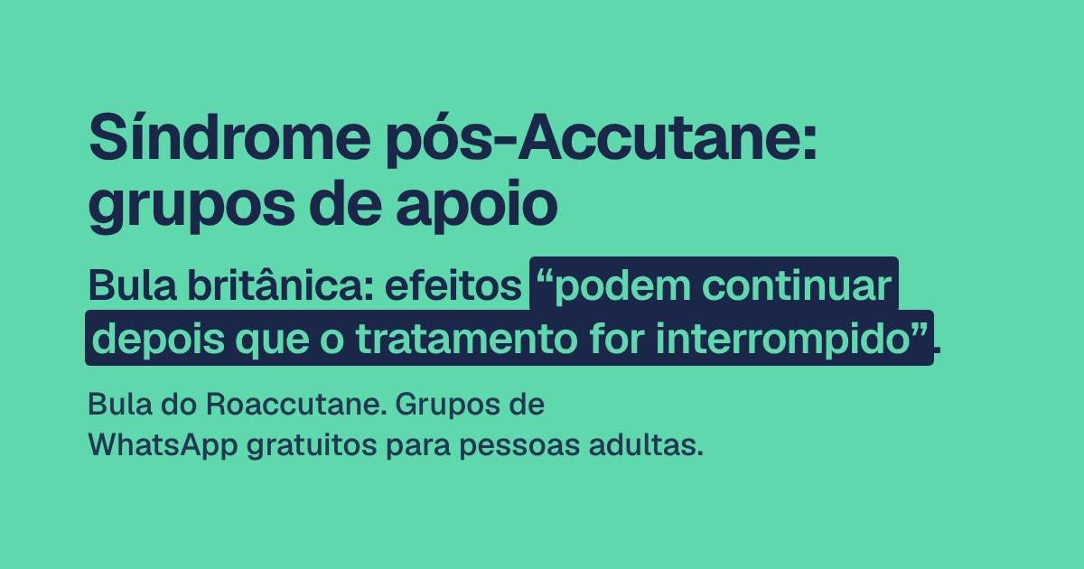 Síndrome pós-Accutane: grupos de apoio