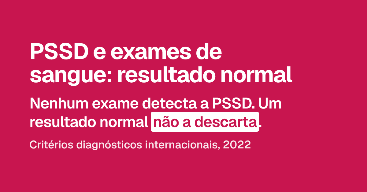 PSSD e exames de sangue: resultado normal