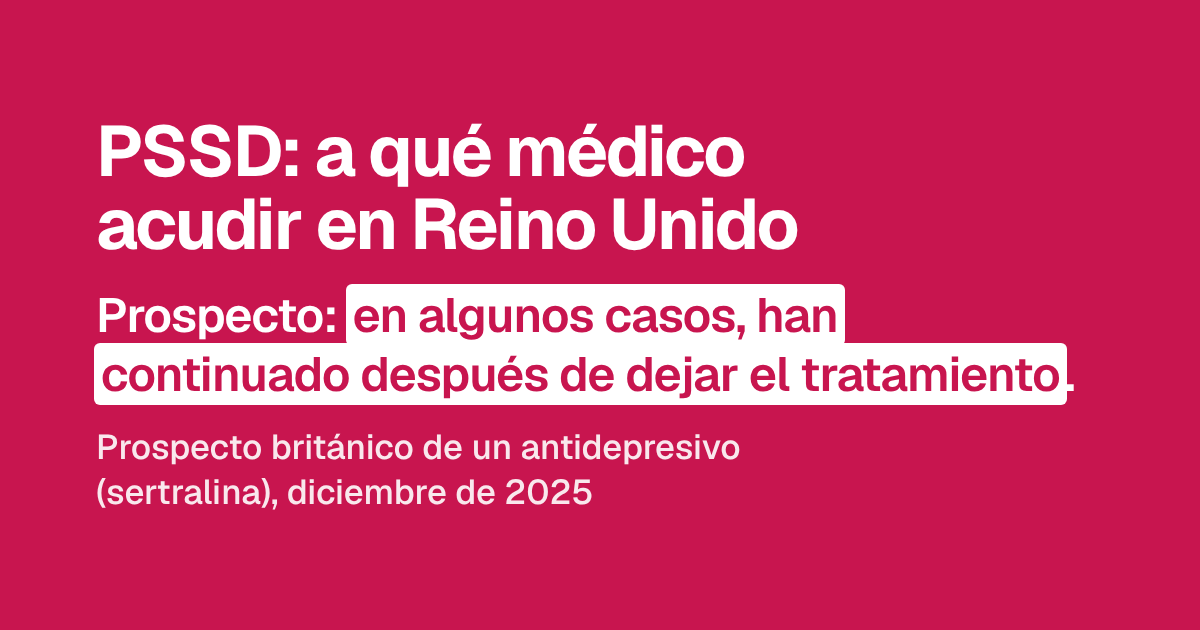 PSSD: a qué médico acudir en el Reino Unido