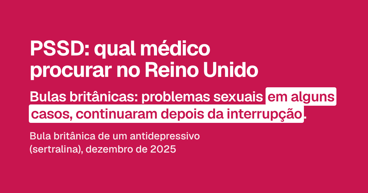 PSSD: qual médico procurar no Reino Unido