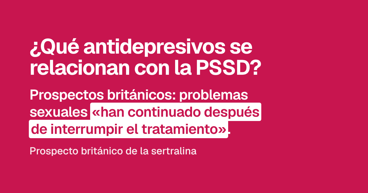 ¿Qué antidepresivos se relacionan con la PSSD?