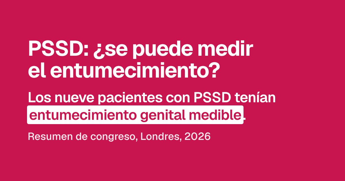 Medir el entumecimiento: estudios sobre la PSSD