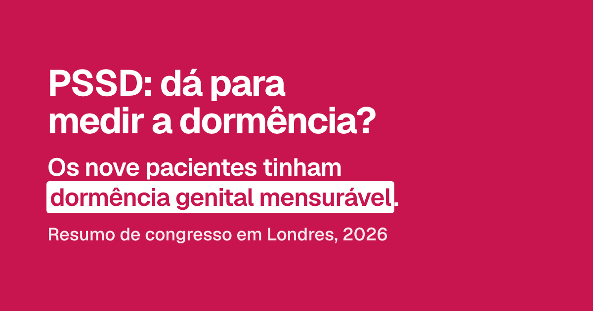 Medindo a dormência: estudos sobre a PSSD