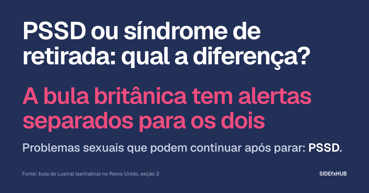 PSSD ou síndrome de retirada: qual a diferença?