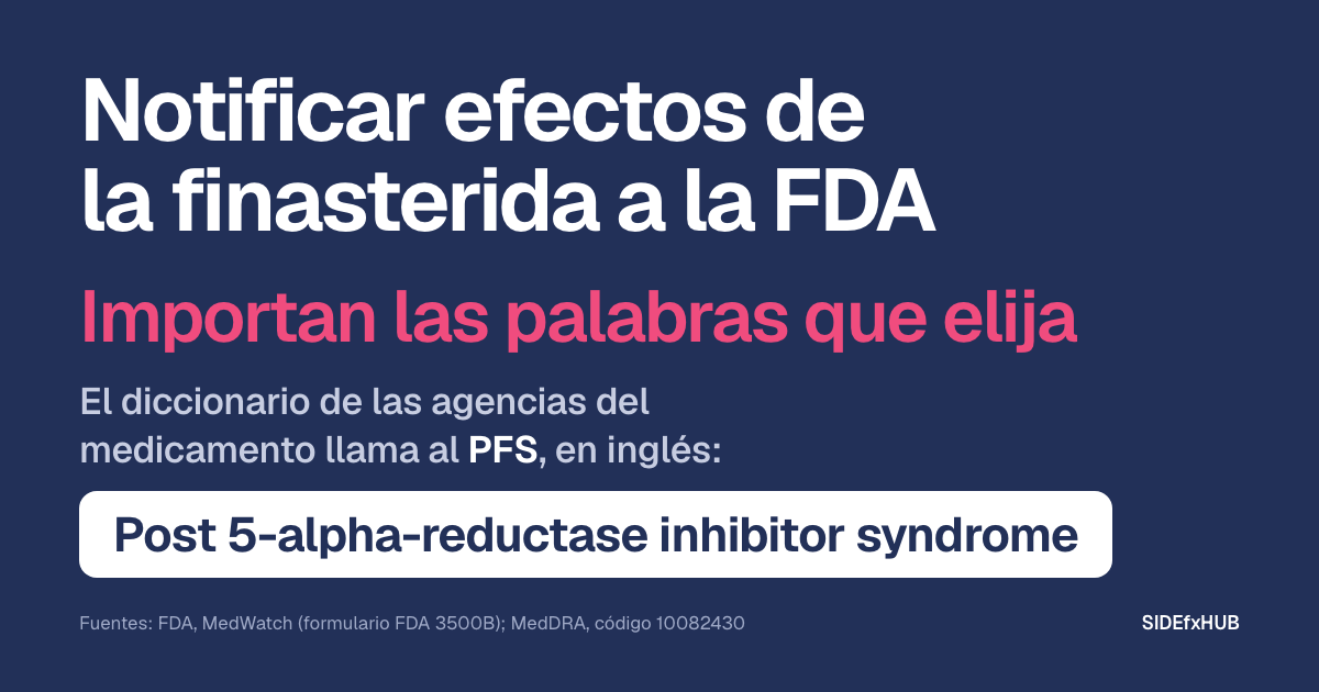 Notificar efectos de la finasterida a la FDA