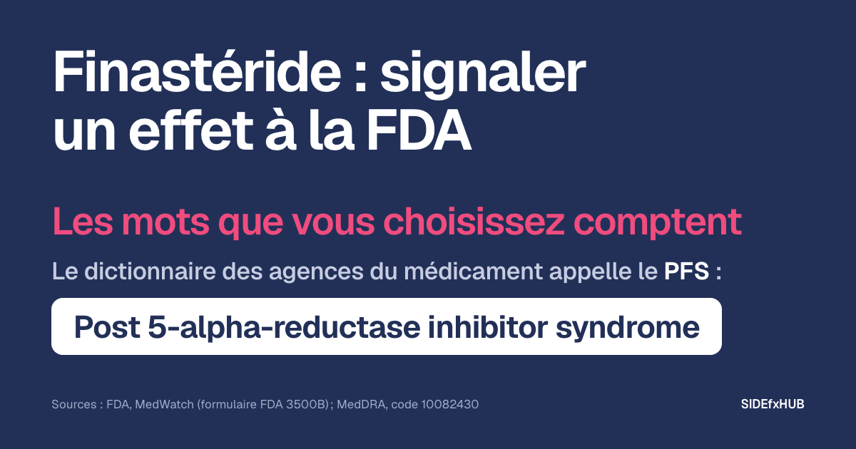 Finastéride : signaler un effet à la FDA