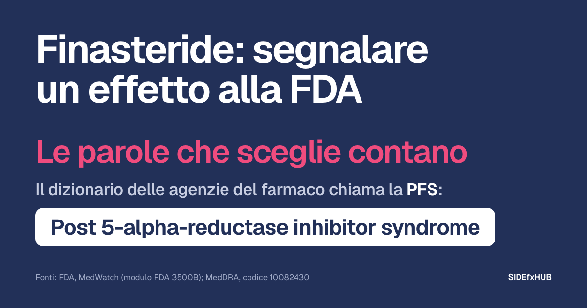Finasteride: segnalare un effetto alla FDA