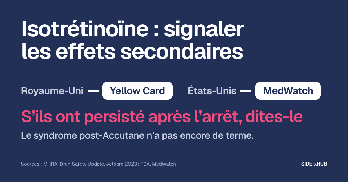 Isotrétinoïne : signaler les effets secondaires