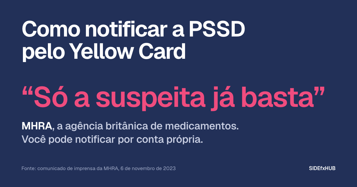 Como notificar a PSSD pelo Yellow Card