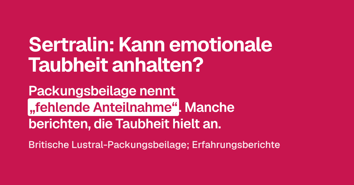 Sertralin: Kann emotionale Taubheit anhalten?