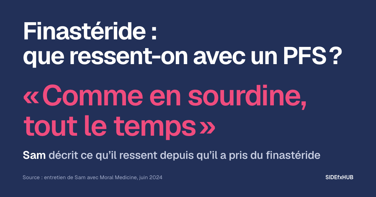 Finastéride : que ressent-on avec un PFS ?