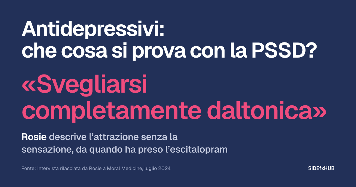 Antidepressivi: che cosa si prova con la PSSD?