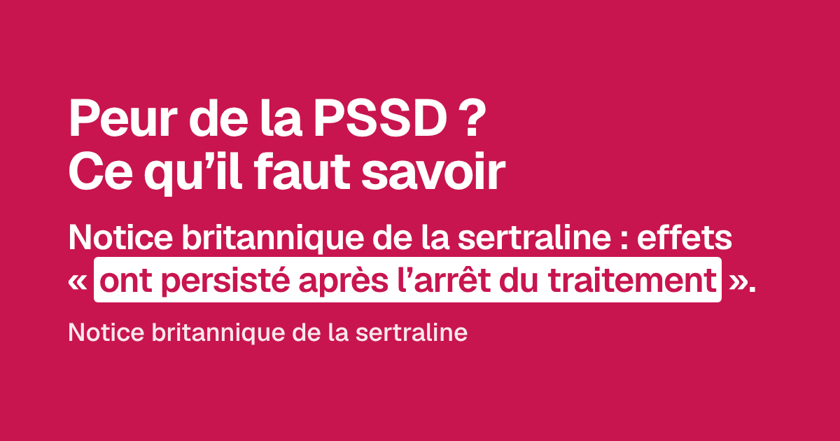 Peur de la PSSD ? Ce qu’il faut savoir